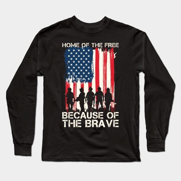 home of the free because of the brave Long Sleeve T-Shirt by SharleenV80